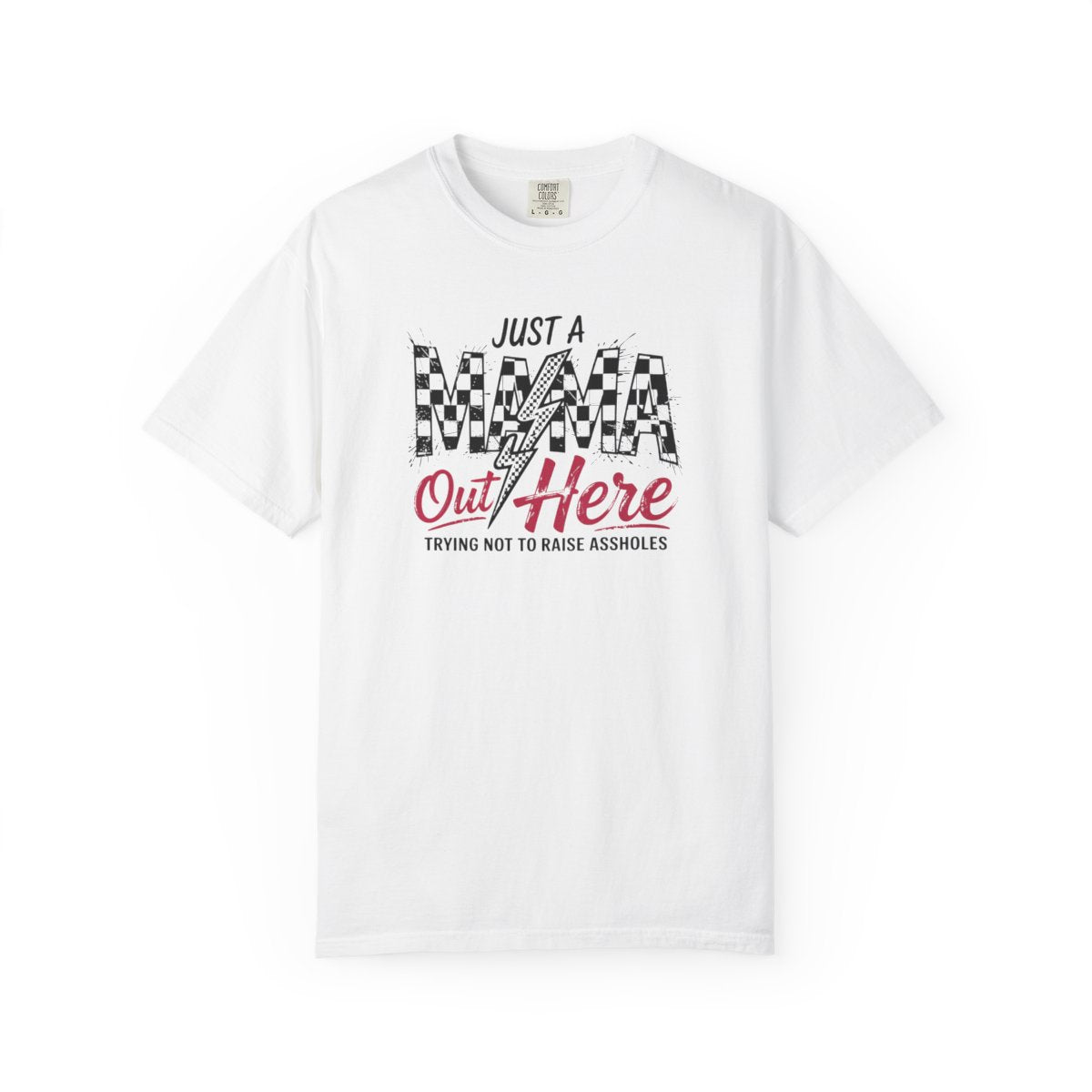 Just a Mama Out Here T-Shirt | Checkerboard Mama Graphic, Funny Sarcastic Mom Tee